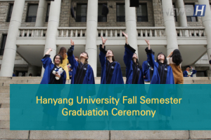 Hanyang University Fall Semester Graduation Ceremony